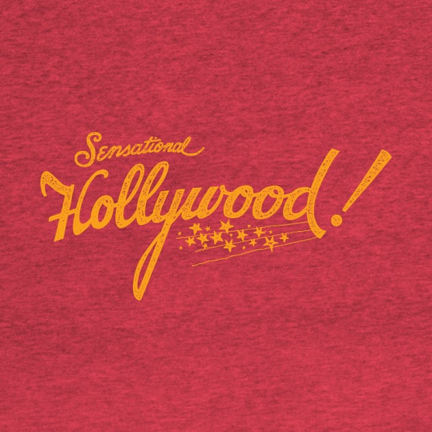 Sensational Hollywood by TouristTrash